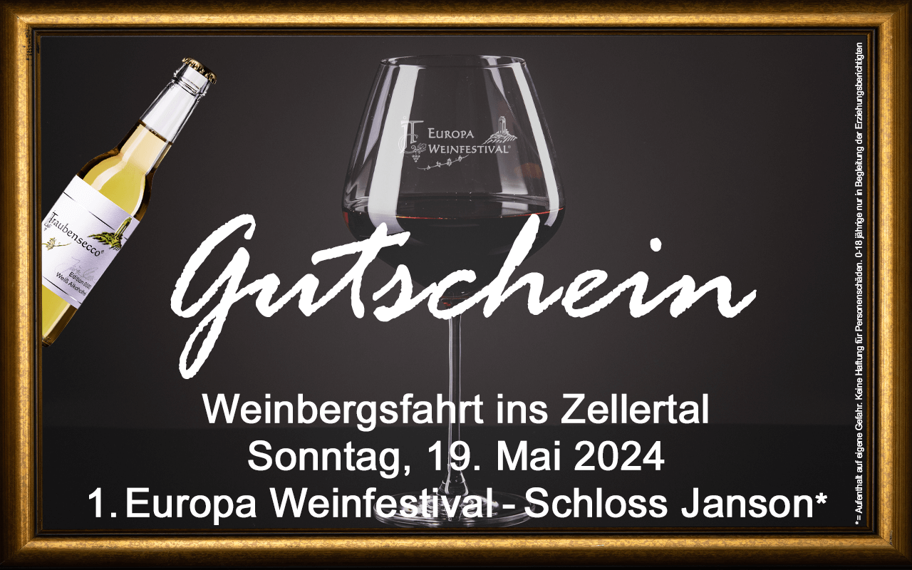 Weinfestival Weinbergsfahrt Zellertal 19.05.2024 (Sa.) Messe-Gutschein Schloss Janson